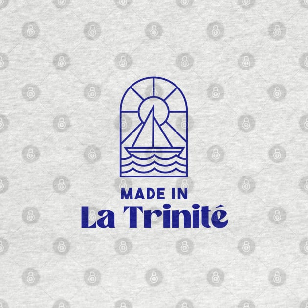 Made in La Trinité sur mer - Brittany Morbihan 56 BZH Mer by Tanguy44